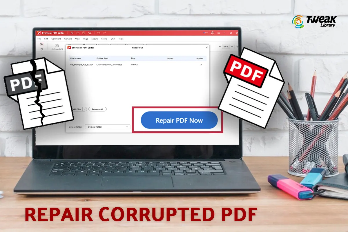 How to Repair a Corrupted PDF Using Systweak PDF Editor